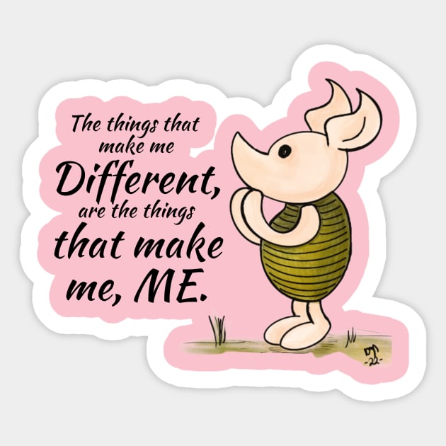 The Things That Make Me Different - Piglet Sticker by Alt World Studios